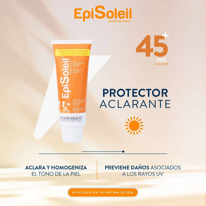 Epidermique - EpiSoleil Protector solar aclarante FPS 45